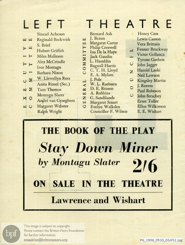 Slater Stay Down Miner, Westminster Theatre, London