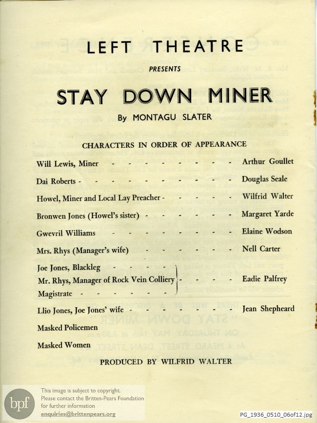 Slater Stay Down Miner, Westminster Theatre, London