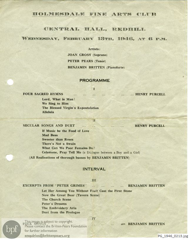 Britten, Henry Purcell: Three Divine Hymns, Henry Purcell: Two Divine Hymns and Alleluia, Henry Purcell: The Blessed Virgin's Expostulation Z196, Henry Purcell: Six Songs, Henry Purcell: Six Duets, Henry Purcell: Celemene Pray Tell Me Z 584, Peter Grimes (excerpts), Folk Songs (unspecified), Central Hall, Redhill, Surrey.